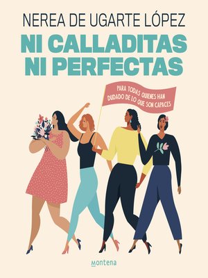 cover image of Ni calladitas ni perfectas